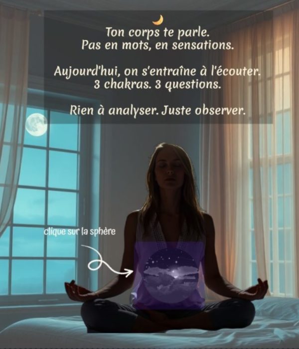 Woman meditating in a bedroom on a bed, moonlit window behind, with French text about listening and three chakras